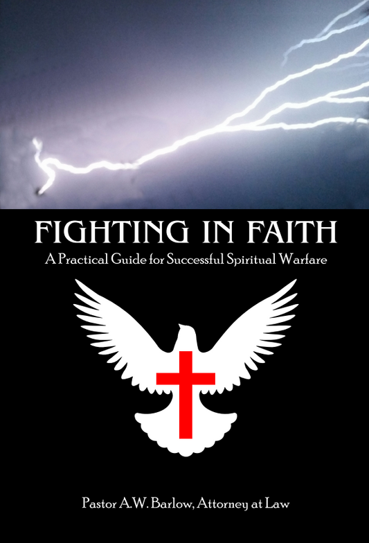 E-Book - Fighting in Faith - A Practical Guide for Successful Spiritual Warfare