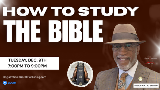 How to Study the Holy Bible (Free 2.0 Hr. Seminar)